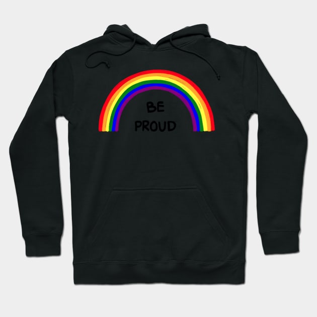 Gay pride rainbow lgbtq with positive quote concept. Hoodie by Nalidsa